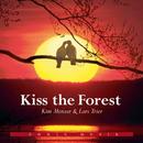 Kiss the forest. CD