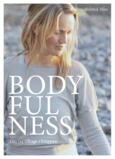 Bodyfulness