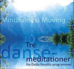 Mindfulness moving. CD
