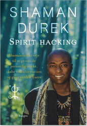 Spirit-hacking af Shaman Durek