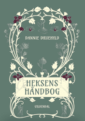 Heksens håndbog af Dannie Druehyld