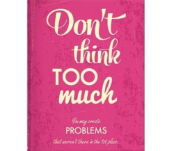 Notesbog Don't think too much