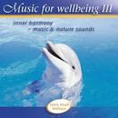 Music for wellbeing 3. CD