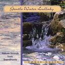 Gentle water lullaby. CD
