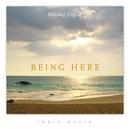Being here. CD
