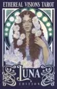 Ethereal Visions Tarot Luna Edt.