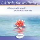 Music for wellbeing 1. CD